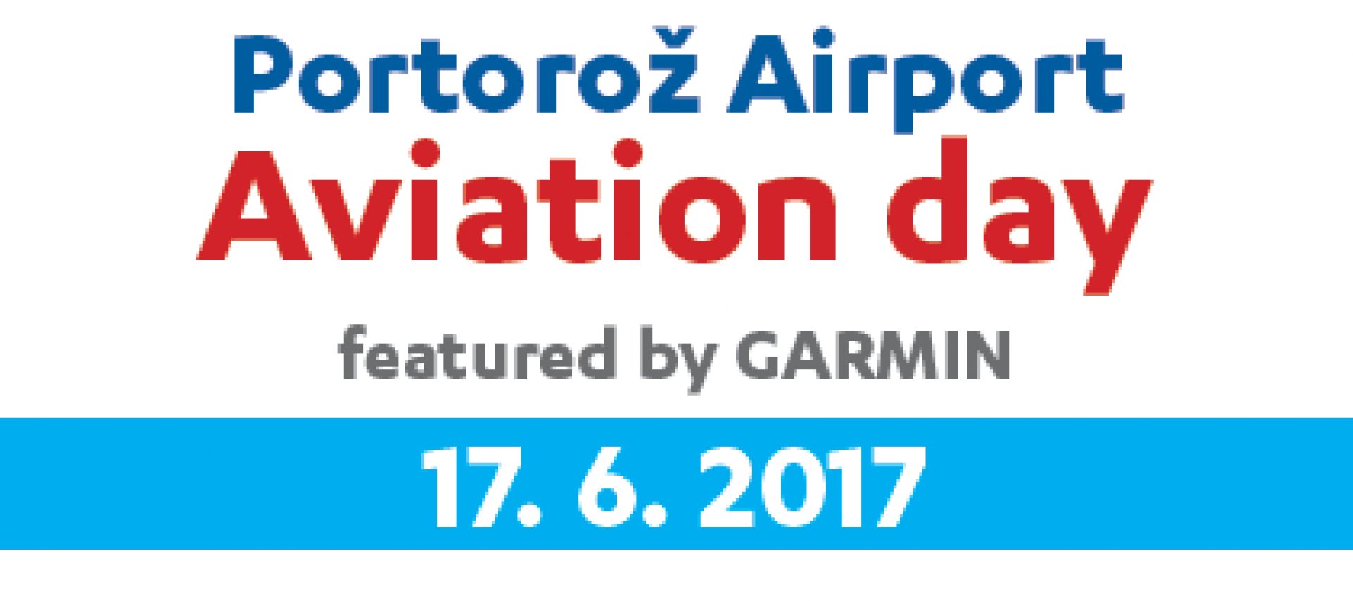 PORTOROŽ AIRPORT AVIATION DAY featured by GARMIN